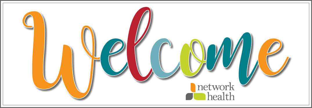 image showing the words welcome in a whimsical font and network health brand colors of green orange and gray